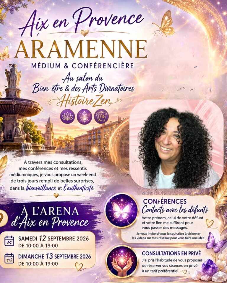 Affiche d'Aramenne, médium et conférencière, au salon du bien-être et des arts divinatoires de l'Arena d'Aix-en-Provence, les 12 et 13 septembre 2026